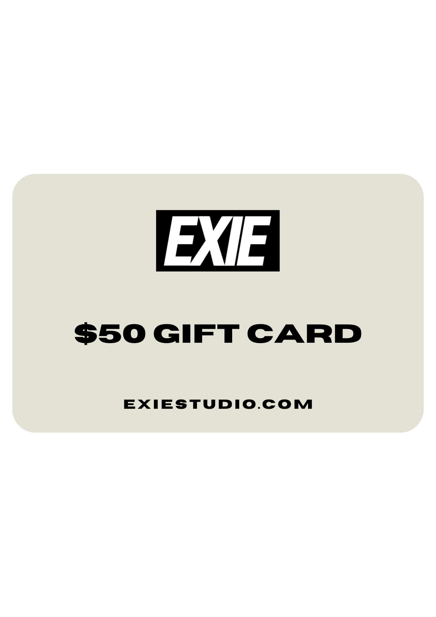 EXIE E-GIFT CARD